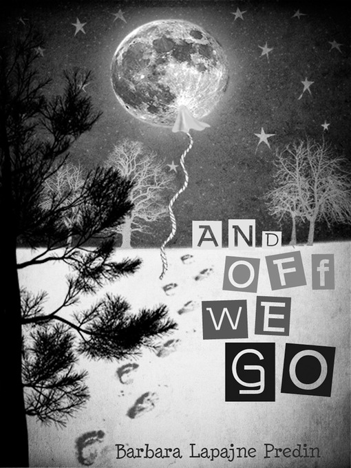 Title details for And Off We Go by Barbara Lapajne Predin - Available